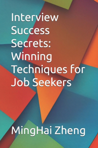 Interview Success Secrets