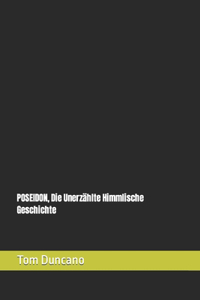 POSEIDON, Die Unerzählte Himmlische Geschichte