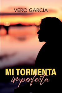 Mi tormenta imperfecta