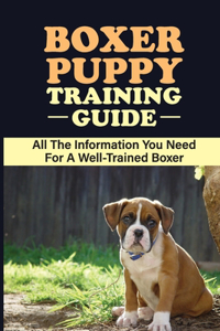 Boxer Puppy Training Guide