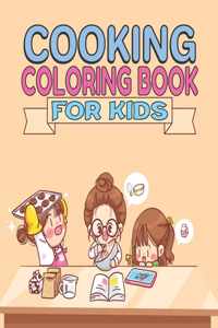Cooking Coloring Book for Kids