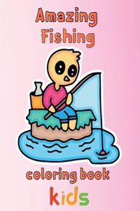 Amazing Fishing Coloring Book Kids