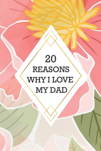 20 Reasons Why I Love My Dad