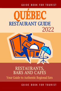 Québec Restaurant Guide 2022