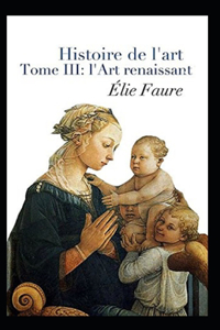 Histoire de l'Art - Tome III