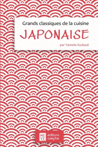 Grands classiques de la cuisine japonaise