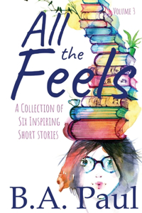 All The Feels Volume 3