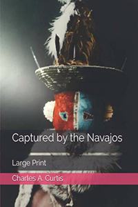 Captured by the Navajos