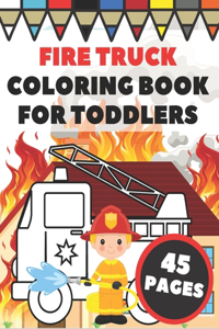 Fire Truck Coloring Book For Toddlers