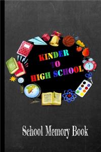 Kinder to High School