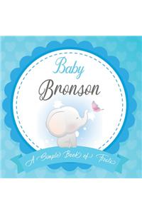 Baby Bronson A Simple Book of Firsts