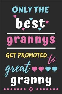 Only The Best Grannys Get Promoted to Great Granny