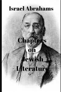 Chapters on Jewish Literature