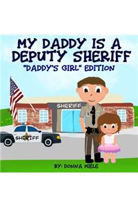 My Daddy is a Deputy Sheriff