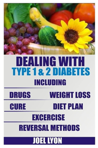 Dealing with Type 1 and 2 Diabetes