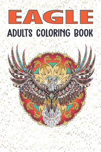 Eagle Adults Coloring Book
