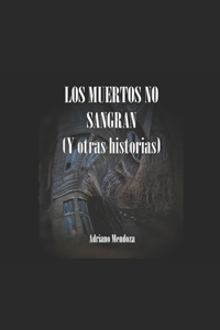 Los muertos no sangran