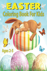 Easter Coloring Book For Kids Ages 2-5