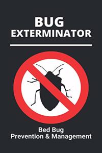 Bug Exterminator