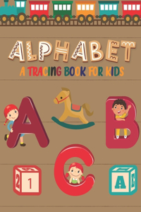 Alphabet Tracing Book for Kids