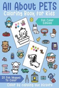 All About Pets Coloring Book for Kids