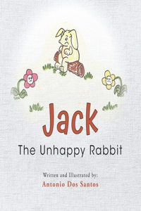 Jack The Unhappy Rabbit