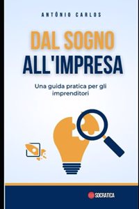 Dal sogno all'impresa