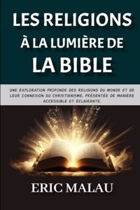 Les Religions à la Lumière de la Bible
