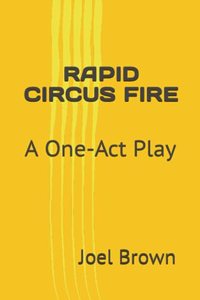 Rapid Circus Fire