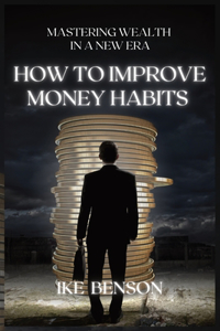 Mastering Wealth in a New Era