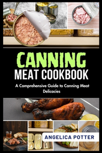 Canning Meat Cookbook