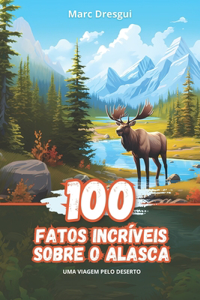 100 Fatos Quiz incluído sobre o Alasca