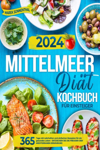 Mittelmeer-Diät-Kochbuch für Einsteiger