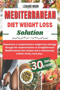 Mediterranean Diet Weight Loss Solution