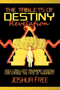 The Tablets of Destiny Revelation