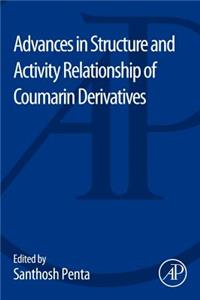 Advances in Structure and Activity Relationship of Coumarin Derivatives