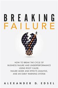 Breaking Failure