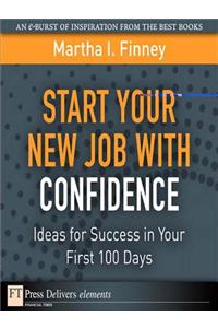 Start Your New Job with Confidence