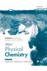 Student's Solutions Manual to Accompany Atkins' Physical Che