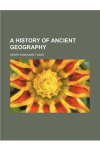 A History of Ancient Geography