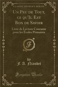 Un Peu de Tout, Ce Qu'il Est Bon de Savoir