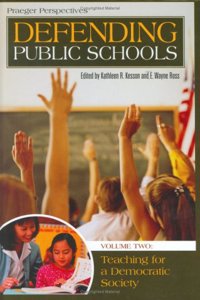 Defending Public Schools (Praeger Perspectives)