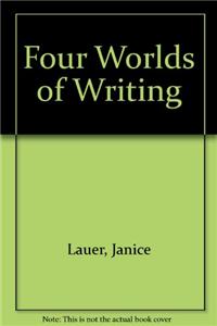 Four Worlds of Writing