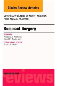 Ruminant Surgery, an Issue of Veterinary Clinics of North America: Food Animal Practice