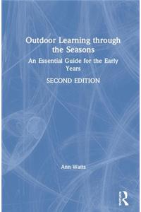 Outdoor Learning Through the Seasons