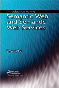 Introduction to the Semantic Web and Semantic Web Services