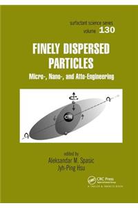 Finely Dispersed Particles