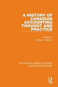 History of Canadian Accounting Thought and Practice