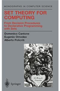 Set Theory for Computing: From Decision Procedures to Declarative Programming with Sets