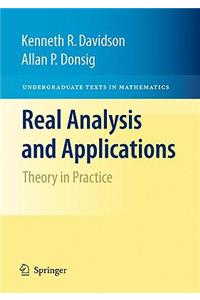 Real Analysis and Applications: Theory in Practice